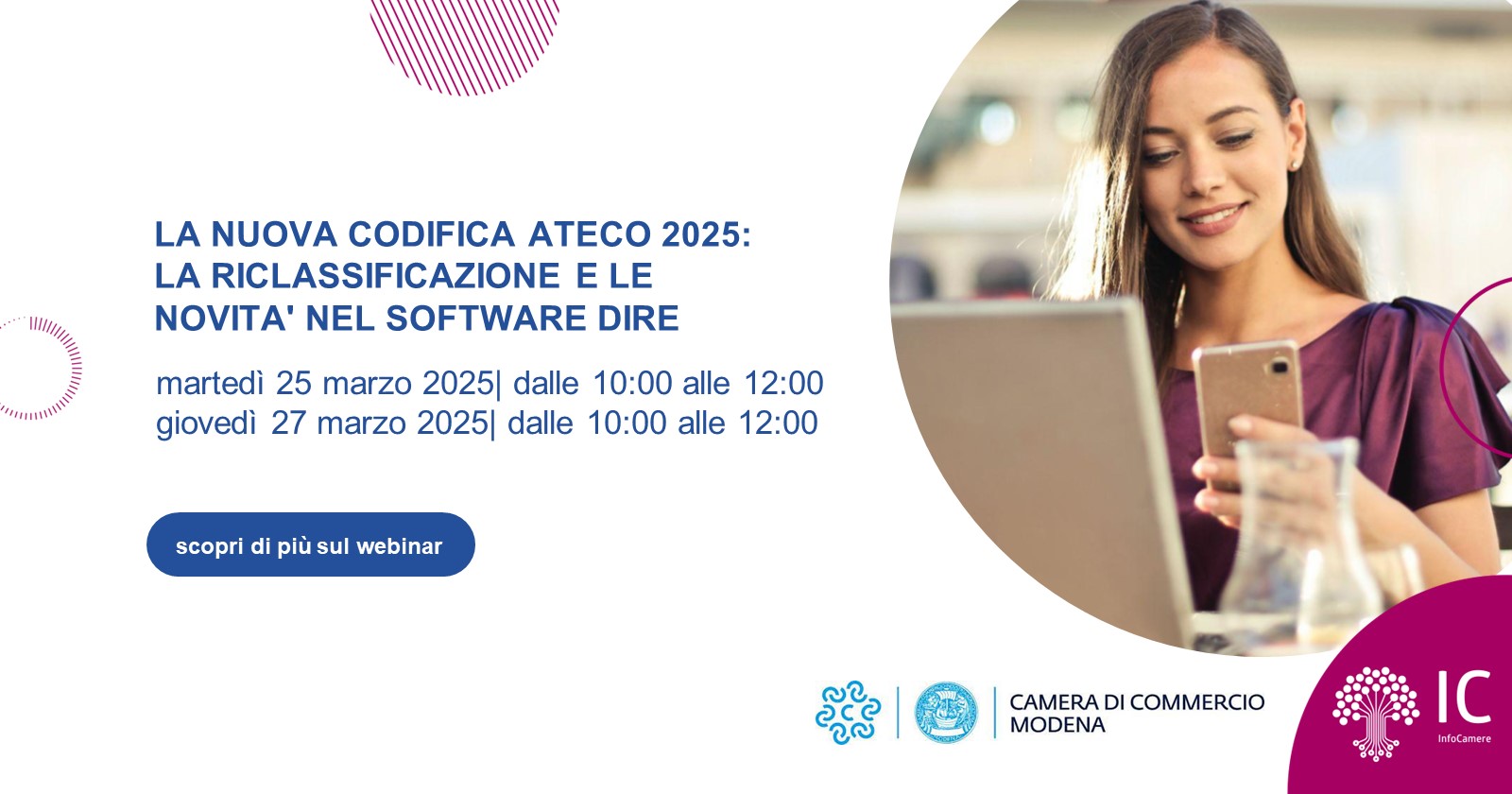 Visualizza il contenuto: Webinar per Imprese e Professionisti: la nuova codifica Ateco 2025 - la riclassificazione e le novità nel software DIRE