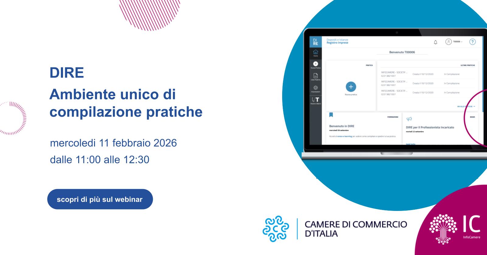 Visualizza il contenuto: Webinar per le imprese su DIRE, ambiente unico di compilazione pratiche: 11/02 ore 12:30