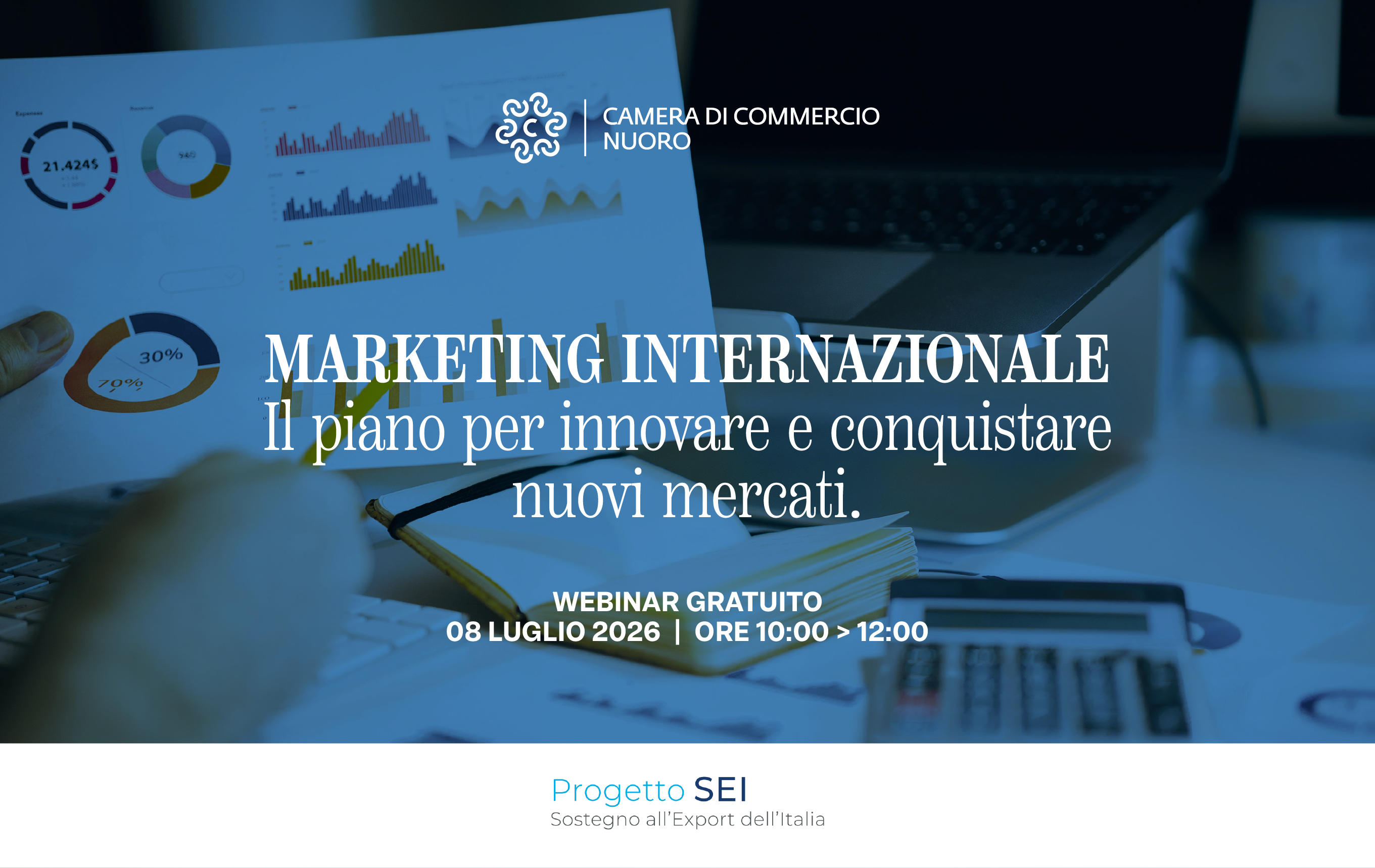 Visualizza il contenuto: Internazionalizzazione - SEI: webinar gratuito sul marketing internazionale per conquistare nuovi mercati | 8 luglio ore 10:00