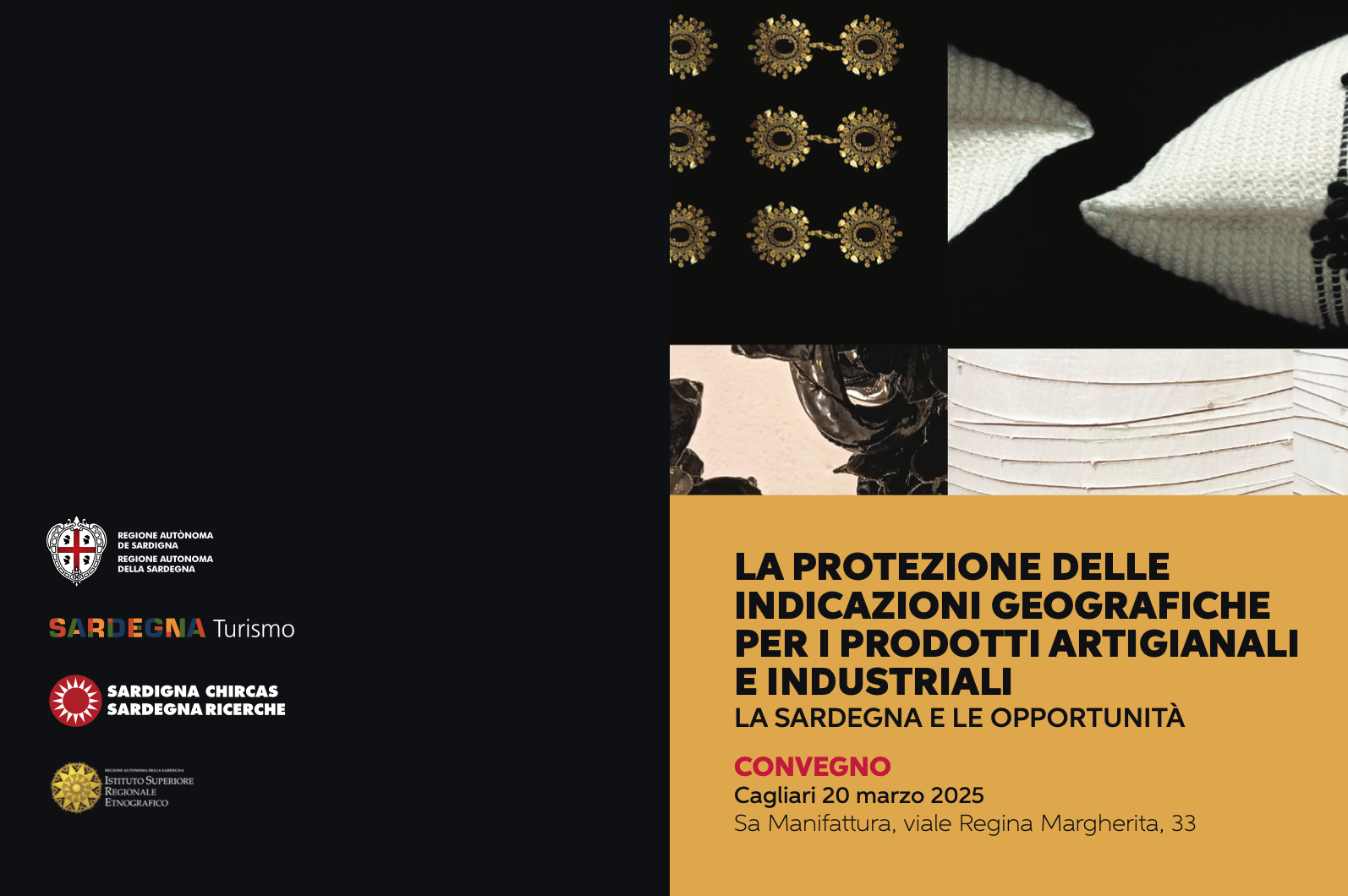 Visualizza il contenuto: SARDEGNA RICERCHE | Convegno "La protezione delle indicazioni geografiche per i prodotti artigianali e industriali. La Sardegna e le opportunità"