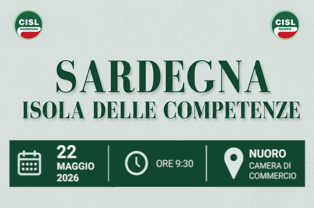 Visualizza il contenuto: Sardegna, Isola delle competenze: il 22 maggio convegno CISL alla Camera di Commercio di Nuoro