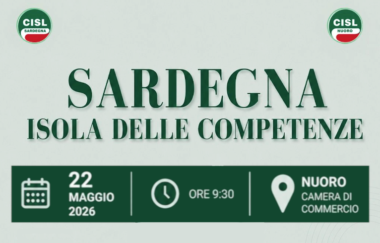 Visualizza il contenuto: Sardegna, Isola delle competenze: il 22 maggio convegno CISL alla Camera di Commercio di Nuoro