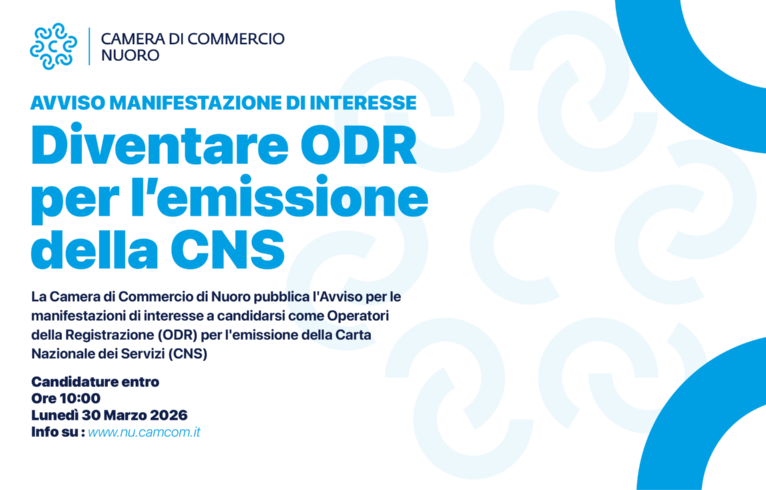 Visualizza il contenuto: CNS con firma digitale: avviso pubblico per candidarsi come ODR della Camera di Commercio di Nuoro | Domande entro il 30/03/26